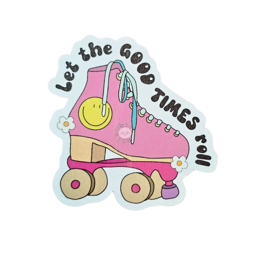 Let the Good Times roll Sticker