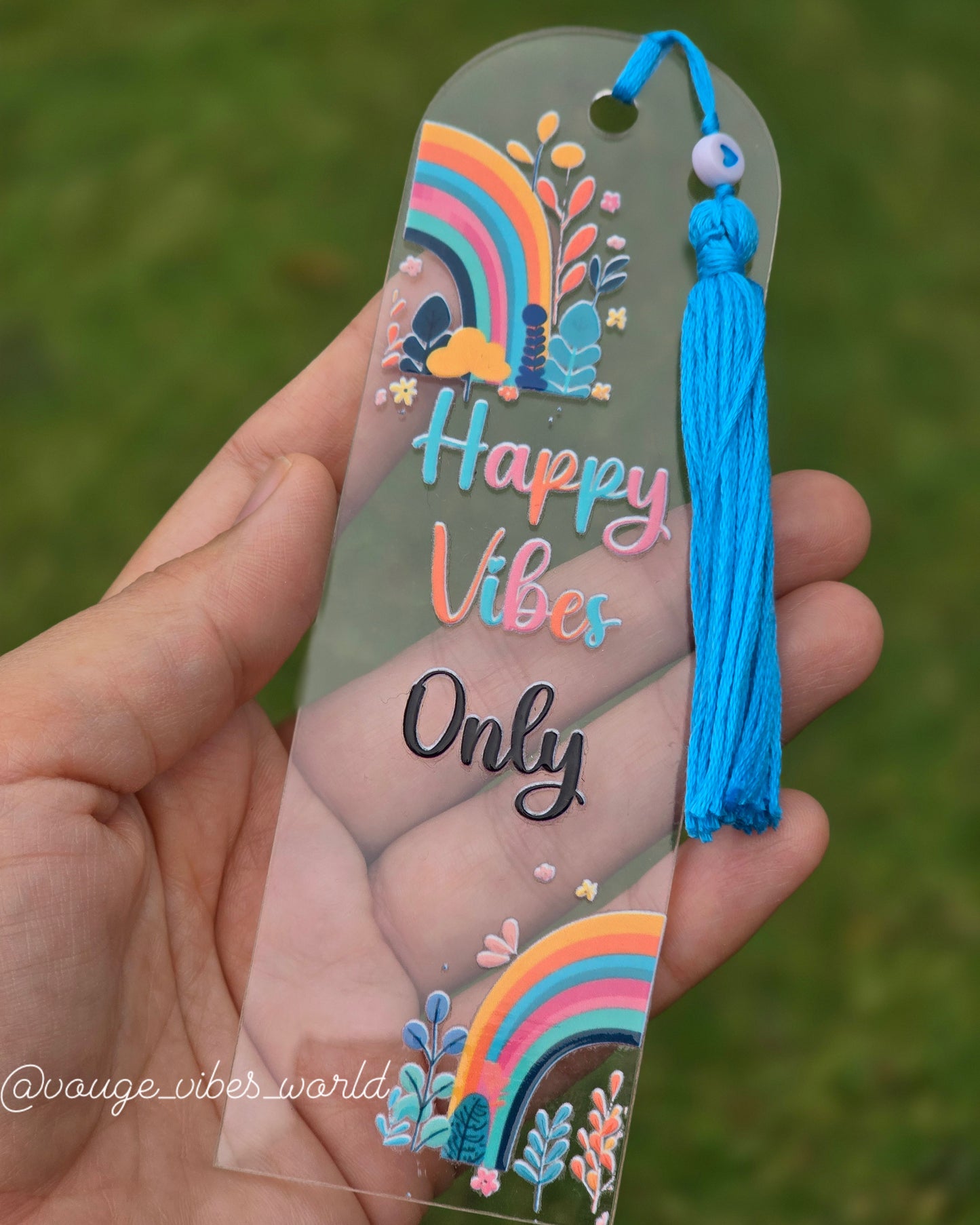 Happy Vibes Only Acrylic Bookmark