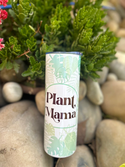 Plant Mama Skinny Tumbler